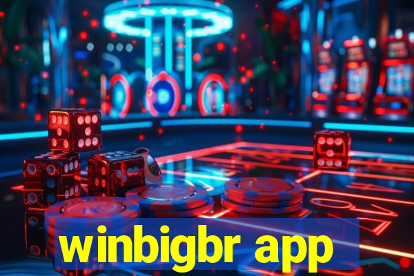 winbigbr app